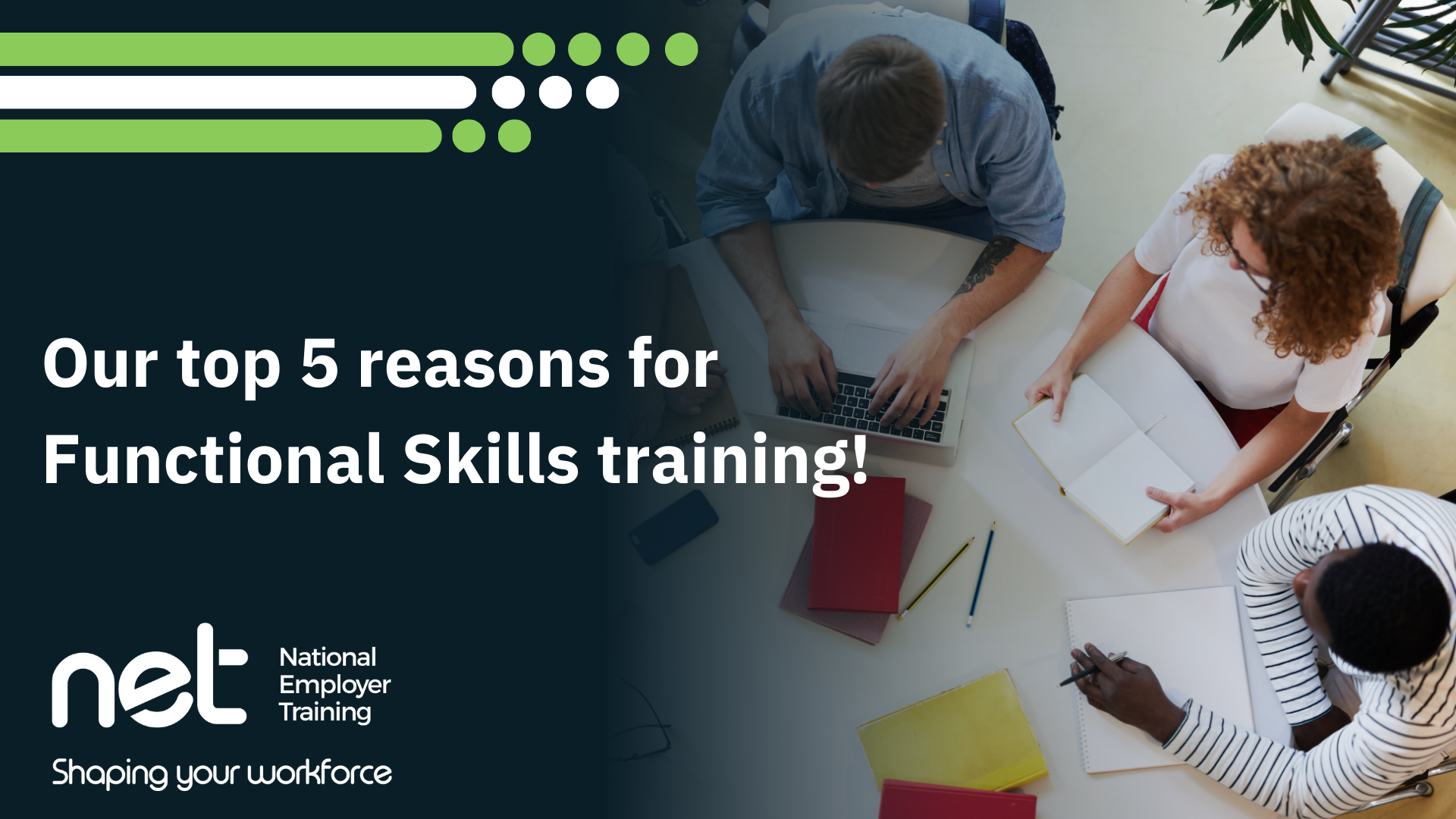 Our top 5 reasons for Functional Skills training! National Employer Training logo bottomleft.